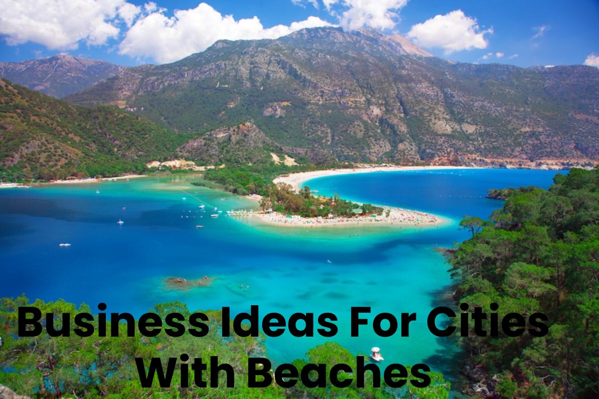 Business Ideas For Cities With Beaches