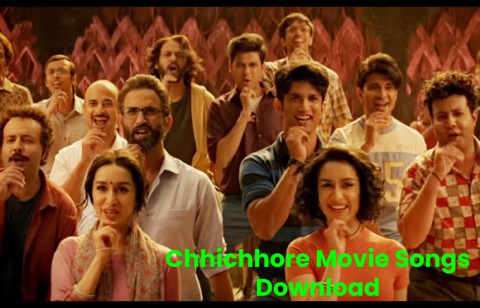 Chhichhore Movie Songs Download