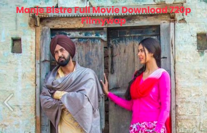 Manje Bistre Full Movie Download 720p Filmywap