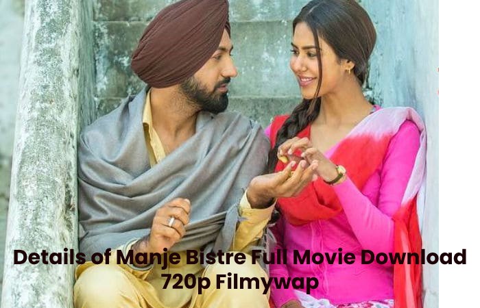 Details of Manje Bistre Full Movie Download 720p Filmywap