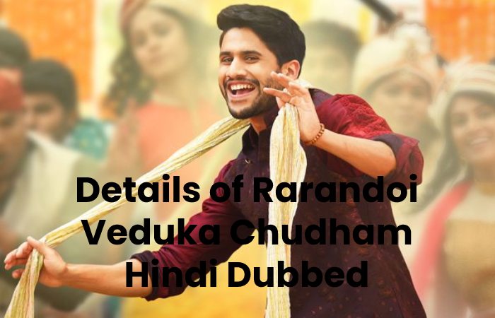 Details of Rarandoi Veduka Chudham Hindi Dubbed