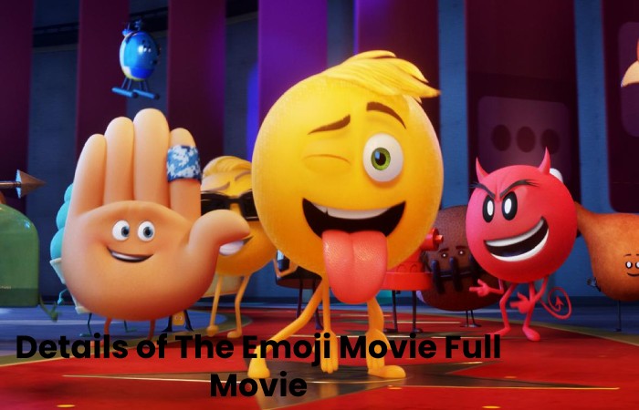 Details of The Emoji Movie Full Movie