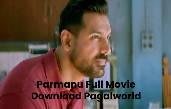 Parmanu Full Movie Download Pagalworld