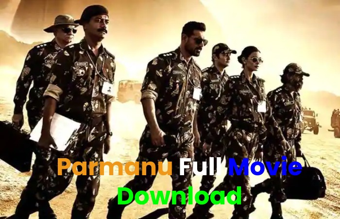 Parmanu Full Movie Download