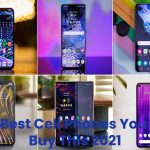 The Best Cell Phones You Can Buy This 2021