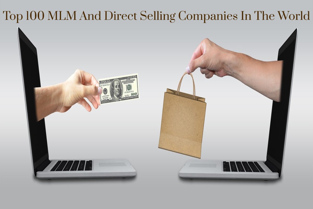 Top 100 MLM And Direct Selling Companies In The World