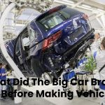 What Did The Big Car Brands Do Before Making Vehicles_