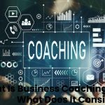 What Is Business Coaching_