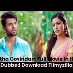 Geetha Govindam Full Movie In Hindi Dubbed Download Filmyzilla