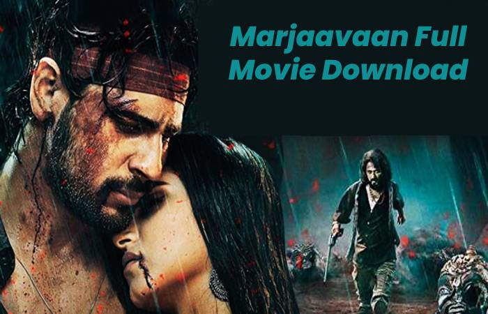 Marjaavaan Full Movie Download