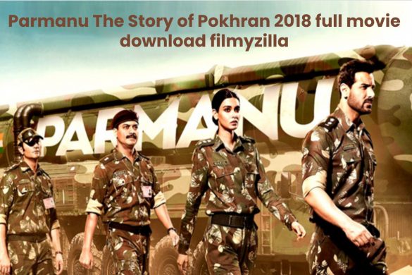 Parmanu The Story of Pokhran 2018 full movie download filmyzilla