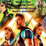 Watch Thor Ragnarok (2017) Hindi Dubbed Movie Watch Online HD