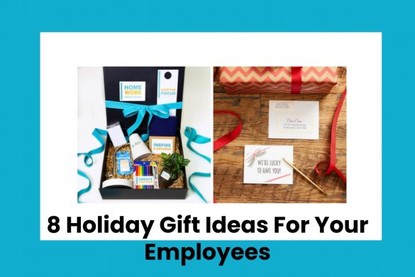 8 Holiday Gift Ideas For Your Employees