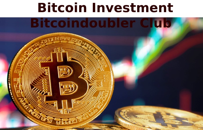   Bitcoin Investment Bitcoindoubler Club