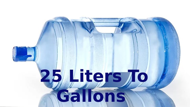 25 Liters To Gallons 