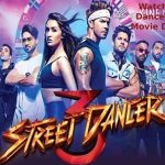 Watch Street Dancer 3D full Movie Download