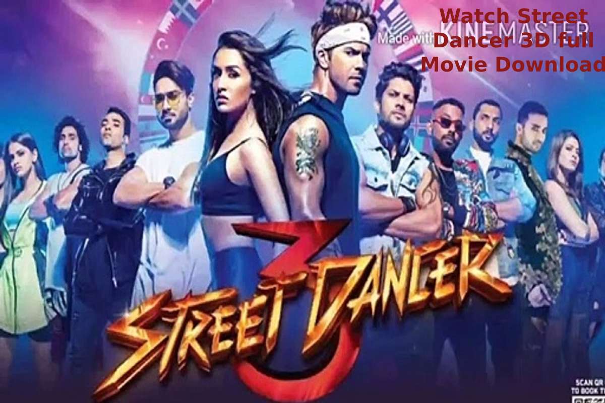 Watch Street Dancer 3D full Movie Download