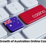 The Growth of Australian Online Casinos
