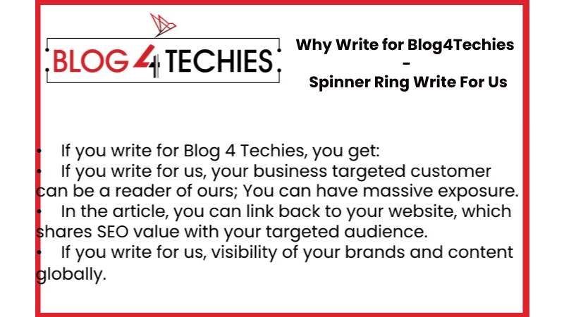 Why Write for Blog4Techies -  SpinnerWhy Write for Blog4Techies -  Spinner Ring Write For Us Ring Write For Us