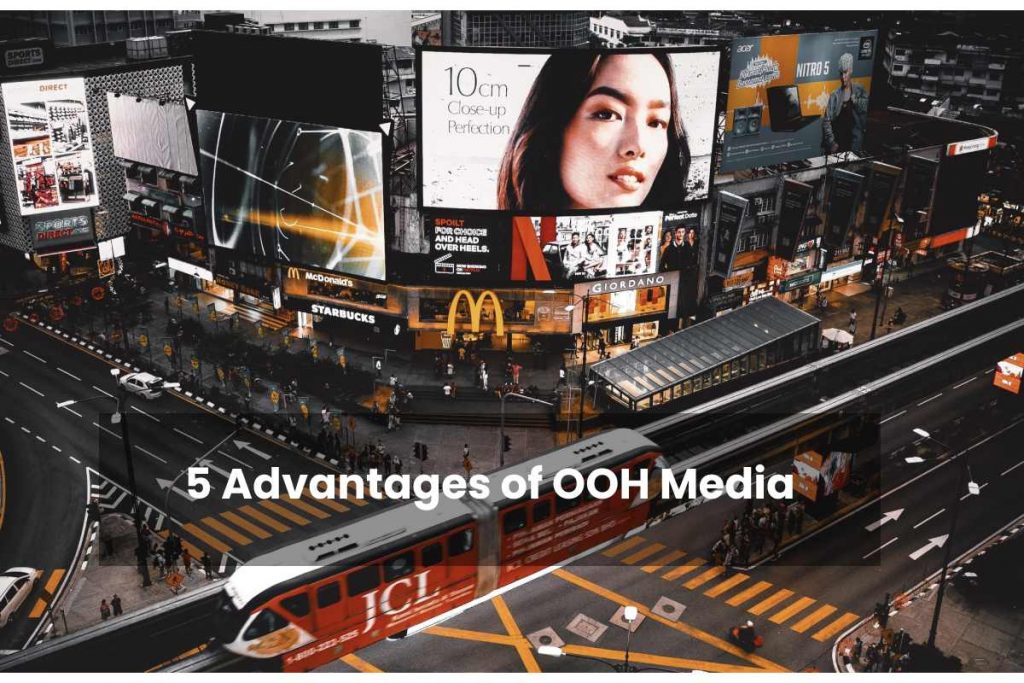 5 Advantages of OOH Media