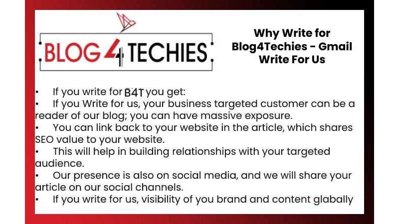 Why Write for Blog4Techies - Gmail Write For Us