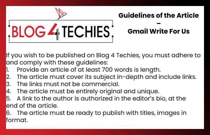 Guidelines of the Article – Gmail Write For Us