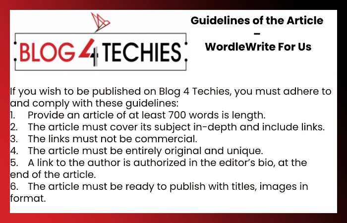 Guidelines of the Article – WordleWrite For Us