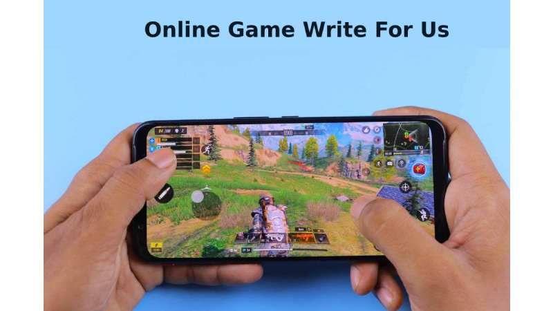 Online Game Write For Us