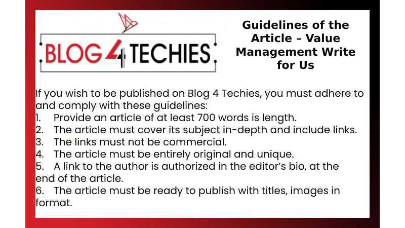 Guidelines of the Article – Value Management Write for Us