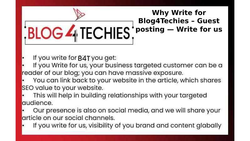 Why Write for Blog4Techies – Guest posting — Write for us