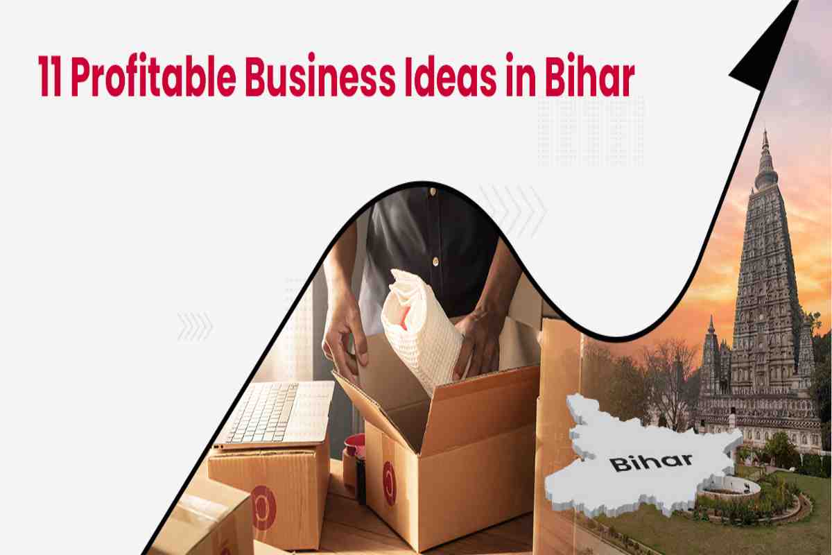 What are the Profitable Ideas for Starting a Business in Bihar?